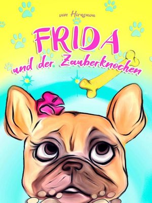 cover image of Frida und der Zauberknochen